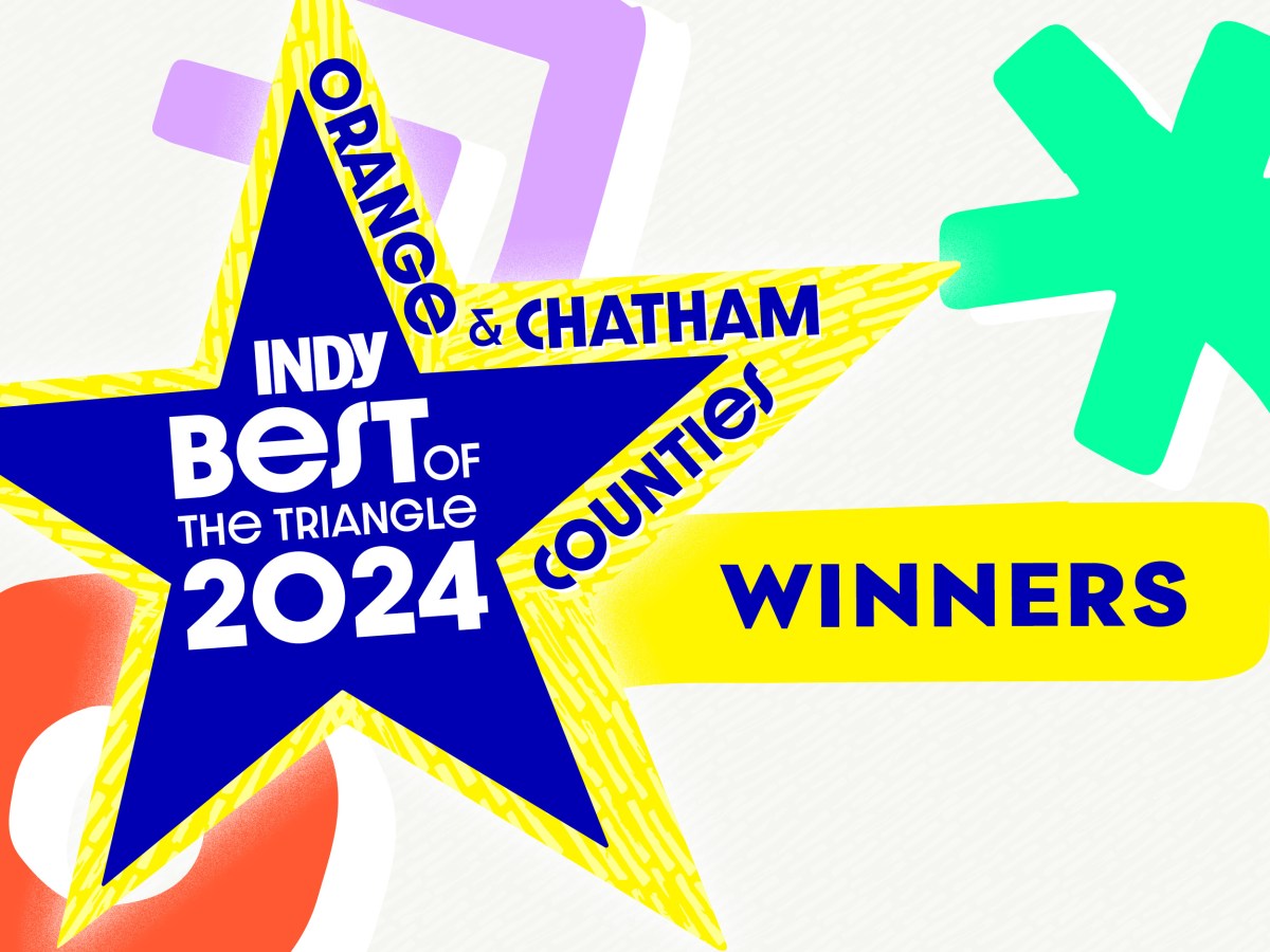 INDY’s Best of the Triangle: Orange and Chatham County Winners