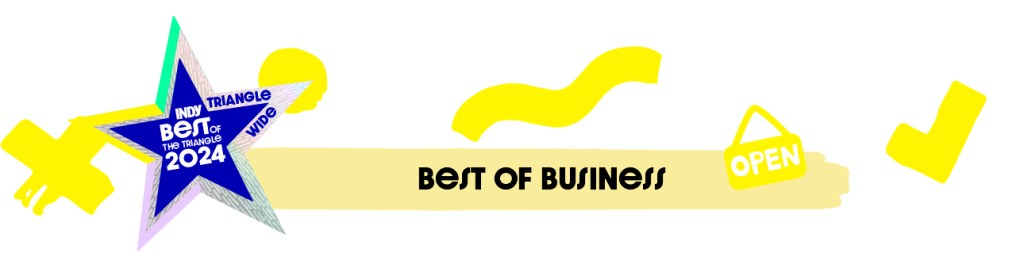 Best of the Triangle: Best of Business header graphic