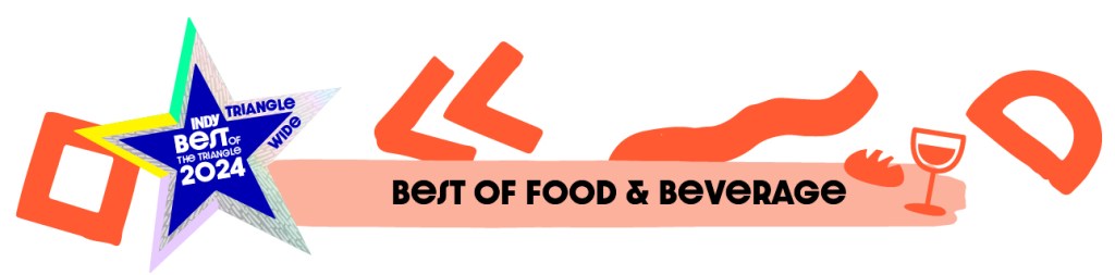 Best of the Triangle: Best of Food & Beverage header graphic